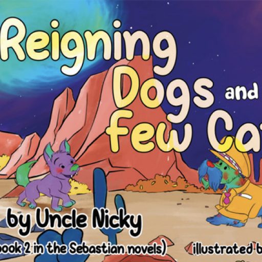 Reigning Dogs and a Few Cats